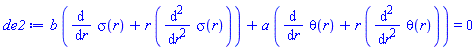 b*(diff(sigma(r), r)+r*(diff(diff(sigma(r), r), r)))+a*(diff(theta(r), r)+r*(diff(diff(theta(r), r), r))) = 0