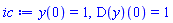 y(0) = 1, (D(y))(0) = 1