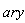 ary