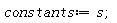 constants := s