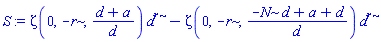 Zeta(0, -r, (d+a)/d)*d^r-Zeta(0, -r, (-N*d+a+d)/d)*d^r
