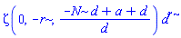 Zeta(0, -r, (-N*d+a+d)/d)*d^r