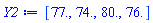 [77., 74., 80., 76.]