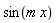 sin(m*x)