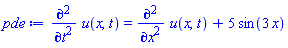 diff(diff(u(x, t), t), t) = diff(diff(u(x, t), x), x)+5*sin(3*x)