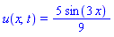 u(x, t) = (5/9)*sin(3*x)