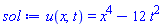 u(x, t) = x^4-12*t^2