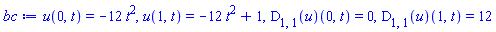 u(0, t) = -12*t^2, u(1, t) = -12*t^2+1, (D[1, 1](u))(0, t) = 0, (D[1, 1](u))(1, t) = 12
