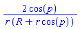 2*cos(p)/(r*(R+r*cos(p)))