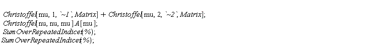 Christoffel[mu, 1, `~1`, Matrix]+Christoffel[mu, 2, `~2`, Matrix]; Christoffel[nu, nu, mu].A[mu]; SumOverRepeatedIndices(%); SumOverRepeatedIndices(%)