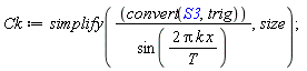 Ck := simplify(convert(S3, trig)/sin(2*Pi*k*x/T), size)