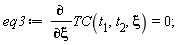 eq3 := diff(TC(t[1], t[2], xi), xi) = 0