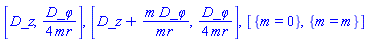 [_DG([["vector", M, []], [[[1], 1]]]), _DG([["vector", M, []], [[[4], (1/4)/mr]]])], [_DG([["vector", M, []], [[[1], 1], [[4], m/mr]]]), _DG([["vector", M, []], [[[4], (1/4)/mr]]])], [{m = 0}, {m = m}]