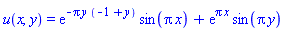 u(x, y) = exp(-Pi*y*(-1+y))*sin(Pi*x)+exp(Pi*x)*sin(Pi*y)