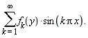 "(&sum;)`f__k`(y)*sin(k Pi x)."