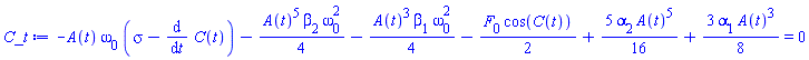 -A(t)*omega[0]*(sigma-(diff(C(t), t)))-(1/4)*A(t)^5*beta[2]*omega[0]^2-(1/4)*A(t)^3*beta[1]*omega[0]^2-(1/2)*F[0]*cos(C(t))+(5/16)*alpha[2]*A(t)^5+(3/8)*alpha[1]*A(t)^3 = 0