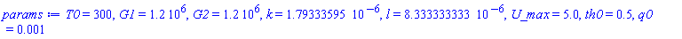T0 = 300, G1 = 0.12e7, G2 = 0.12e7, k = 0.179333595e-5, l = 0.8333333333e-5, U_max = 5.0, th0 = .5, q0 = 0.1e-2