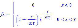 piecewise(x < 0, 0, 0 < x and x < T, (1-x/(alpha*tau))*exp(-x/(alpha*tau)))