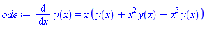 diff(y(x), x) = x*(y(x)+x^2*y(x)+x^3*y(x))