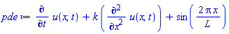 diff(u(x, t), t)+k*(diff(diff(u(x, t), x), x))+sin(2*Pi*x/L)