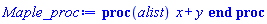 proc (alist) x+y end proc