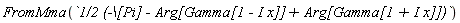 FromMma(`1/2 (-\[Pi] - Arg[Gamma[1 - I x]] + Arg[Gamma[1 + I x]])`)