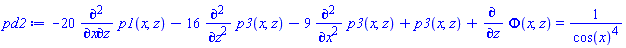 -20*(diff(diff(p1(x, z), x), z))-16*(diff(diff(p3(x, z), z), z))-9*(diff(diff(p3(x, z), x), x))+p3(x, z)+diff(Phi(x, z), z) = 1/cos(x)^4