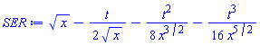x^(1/2)-(1/2)*t/x^(1/2)-(1/8)*t^2/x^(3/2)-(1/16)*t^3/x^(5/2)