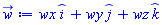 _i*wx+_j*wy+_k*wz