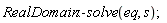 RealDomain:-solve(eq, s)