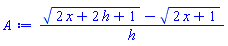 ((2*x+2*h+1)^(1/2)-(2*x+1)^(1/2))/h