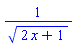 1/(2*x+1)^(1/2)