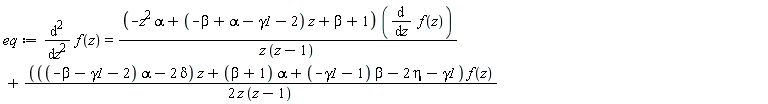eq := diff(f(z), z, z) = (-z^2*alpha+(-beta+alpha-gamma1-2)*z+beta+1)*(diff(f(z), z))/(z*(z-1))+(((-beta-gamma1-2)*alpha-2*delta)*z+(beta+1)*alpha+(-gamma1-1)*beta-2*eta-gamma1)*f(z)/(2*z*(z-1))