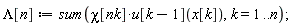 Lambda[n] := sum(chi[nk]*u[k-1](x[k]), k = 1 .. n);