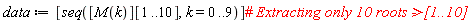 data := [seq([M(k)][1 .. 10], k = 0 .. 9)]