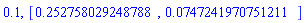 .1, [HFloat(0.25275802924878826), HFloat(0.07472419707512112)]