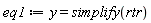 eq1 := y = simplify(rtr)