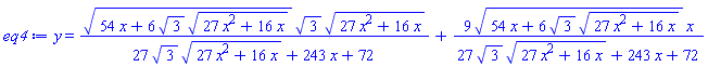 y = (54*x+6*3^(1/2)*(27*x^2+16*x)^(1/2))^(1/2)*3^(1/2)*(27*x^2+16*x)^(1/2)/(27*3^(1/2)*(27*x^2+16*x)^(1/2)+243*x+72)+9*(54*x+6*3^(1/2)*(27*x^2+16*x)^(1/2))^(1/2)*x/(27*3^(1/2)*(27*x^2+16*x)^(1/2)+243*x+72)