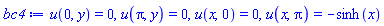 u(0, y) = 0, u(Pi, y) = 0, u(x, 0) = 0, u(x, Pi) = -sinh(x)