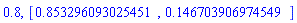 .8, [HFloat(0.8532960930254505), HFloat(0.14670390697454935)]