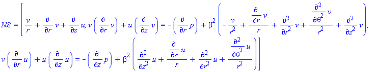 [v/r+diff(v, r)+diff(u, z), v*(diff(v, r))+u*(diff(v, z)) = -(diff(p, r))+beta^2*(-v/r^2+(diff(v, r))/r+diff(diff(v, r), r)+(diff(diff(v, theta), theta))/r^2+diff(diff(v, z), z)), v*(diff(u, r))+u*(diff(u, z)) = -(diff(p, z))+beta^2*(diff(diff(u, z), z)+(diff(u, r))/r+diff(diff(u, r), r)+(diff(diff(u, theta), theta))/r^2)]
