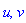 u, v