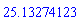 25.13274123