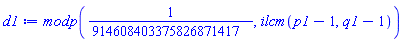 modp(1/914608403375826871417, ilcm(p1-1, q1-1))