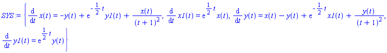 {diff(x(t), t) = -y(t)+exp(-(1/2)*t)*y1(t)+x(t)/(t+1)^2, diff(x1(t), t) = exp((1/2)*t)*x(t), diff(y(t), t) = x(t)-y(t)+exp(-(1/2)*t)*x1(t)+y(t)/(t+1)^2, diff(y1(t), t) = exp((1/2)*t)*y(t)}