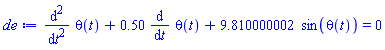 diff(diff(theta(t), t), t)+.50*(diff(theta(t), t))+9.810000002*sin(theta(t)) = 0