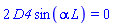 2*D4*sin(alpha*L) = 0