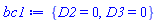 {D2 = 0, D3 = 0}