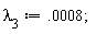 lambda[3] := 0.8e-3