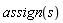 assign(s)